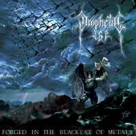 Prophetic Age : Forged in the Blackest of Metals